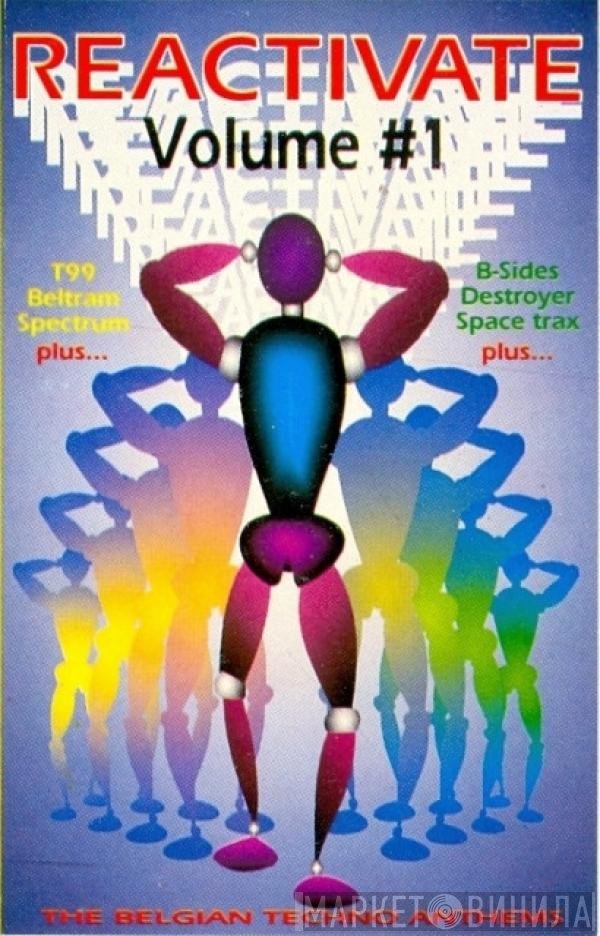  - Reactivate Volume #1 - The Belgian Techno Anthems