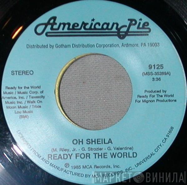 Ready For The World - Oh Sheila / Love You Down