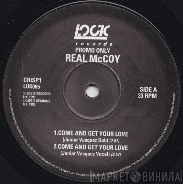 Real McCoy - Come And Get Your Love