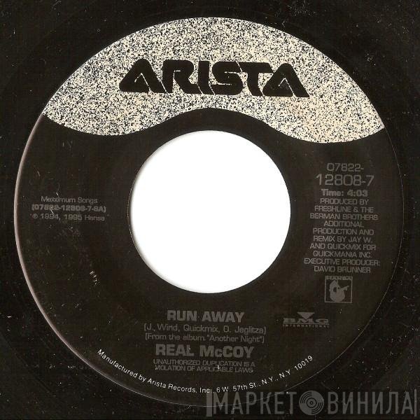 Real McCoy  - Run Away