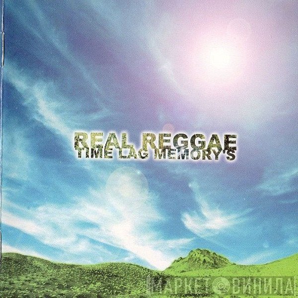 Real Reggae  - Time Lag Memory's