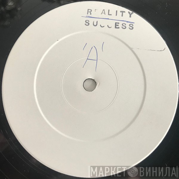 Reality   - Success