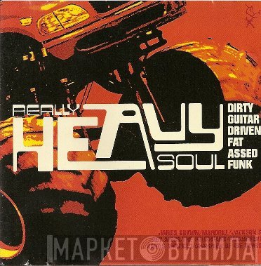  - Really Heavy Soul