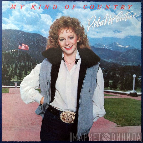 Reba McEntire - My Kind Of Country