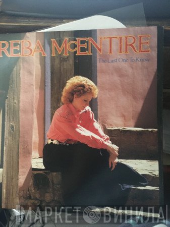 Reba McEntire - The Last One To Know