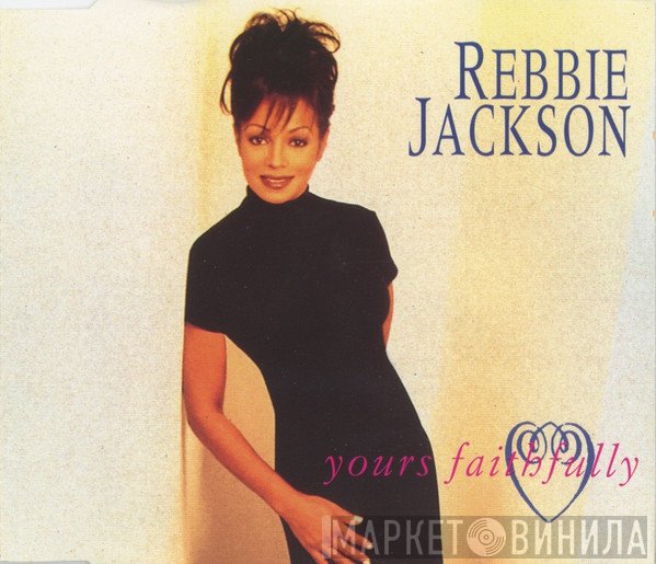 Rebbie Jackson  - Yours Faithfully