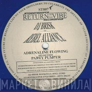 Rebel Alliance , Brisk - Adrenaline Flowing / Party Pumper