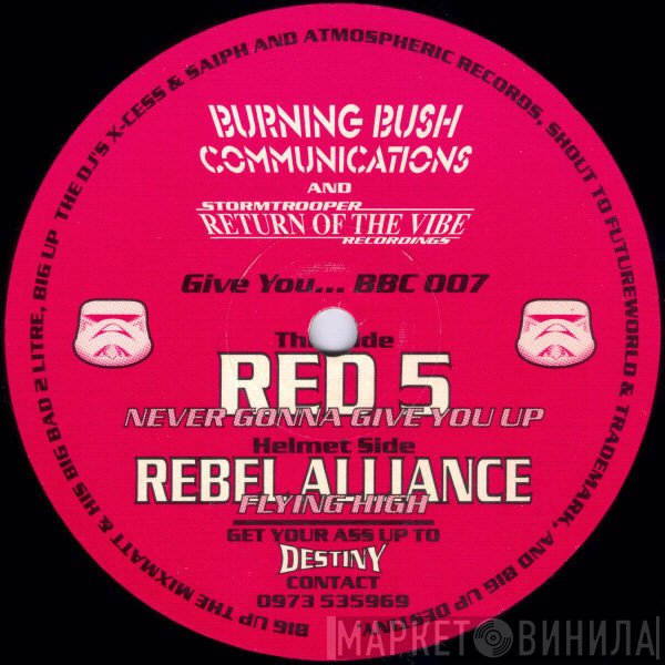 Rebel Alliance , Red 5  - Never Gonna Give You Up / Flying High