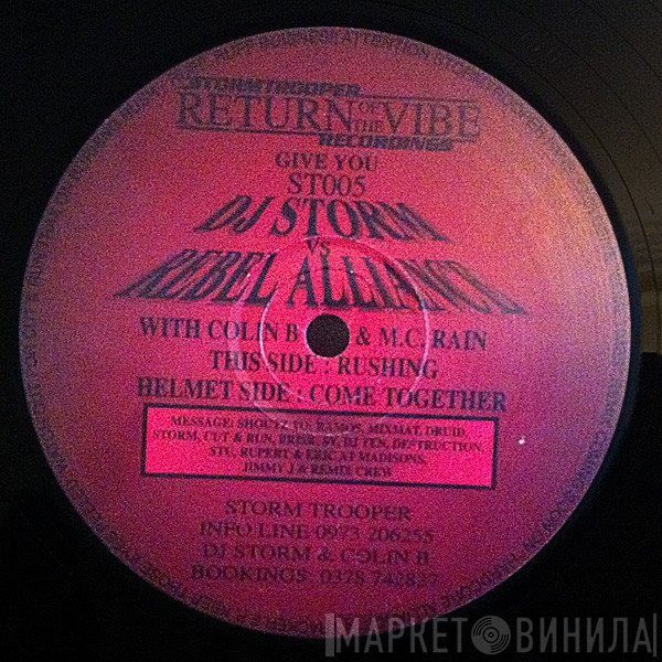 Rebel Alliance , Colin B , DJ Storm , M.C. Rain - Come Together