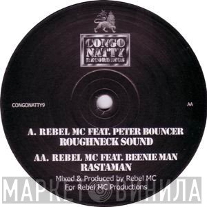 Rebel MC  - Roughneck Sound / Rastaman