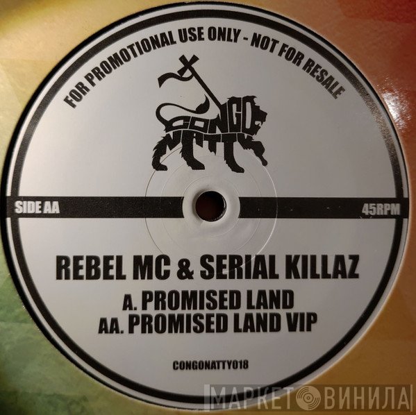 Rebel MC & Serial Killaz   - Promised Land / Promised Land VIP