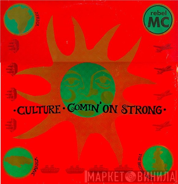 Rebel MC - Culture / Comin' On Strong
