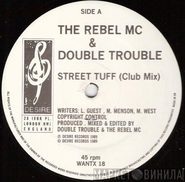 Rebel MC, Double Trouble - Street Tuff