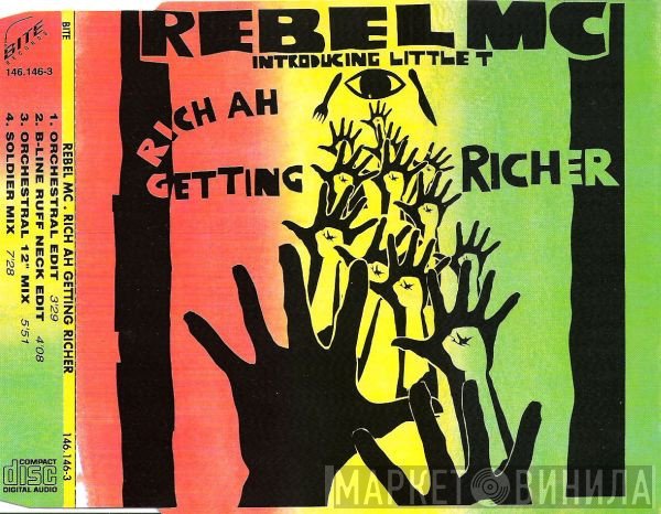 Rebel MC Introducing Little T  - Rich Ah Getting Richer
