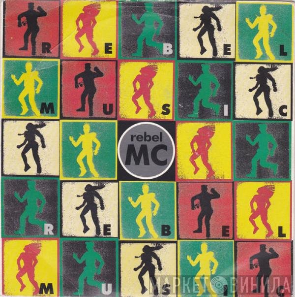 Rebel MC - Rebel Music