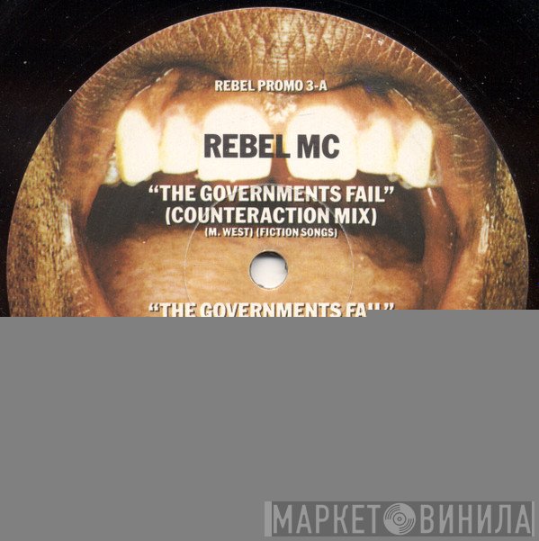 Rebel MC - The Governments Fail