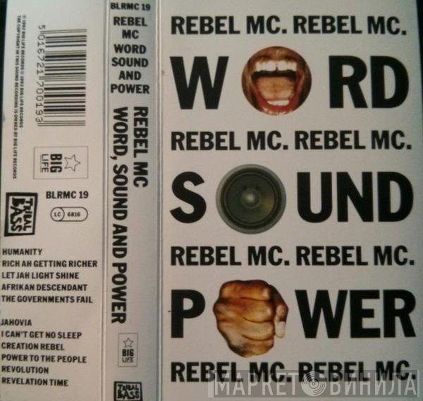 Rebel MC  - Word, Sound And Power