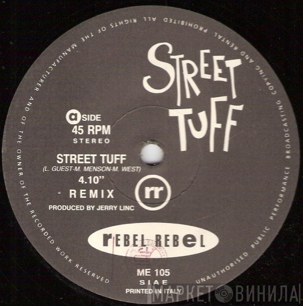 Rebel Rebel - Street Tuff (Remix)