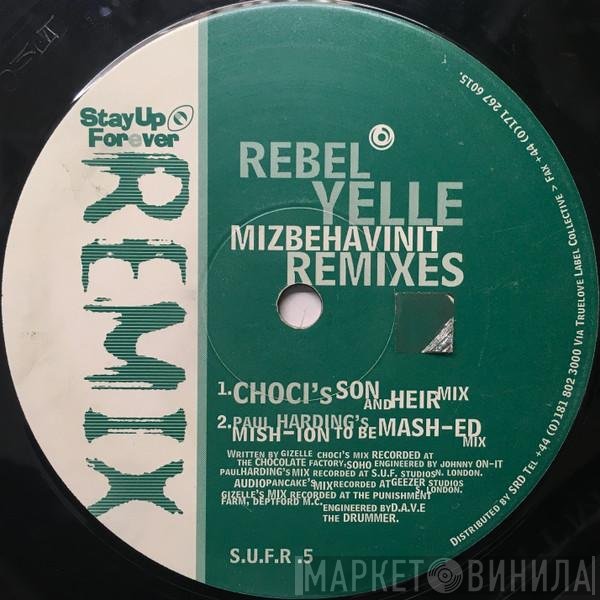 Rebel Yelle - Mizbehavinit - Remixes