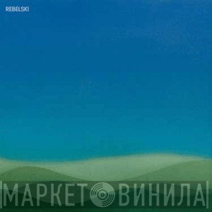 Rebelski - Thanks For Your Thoughts