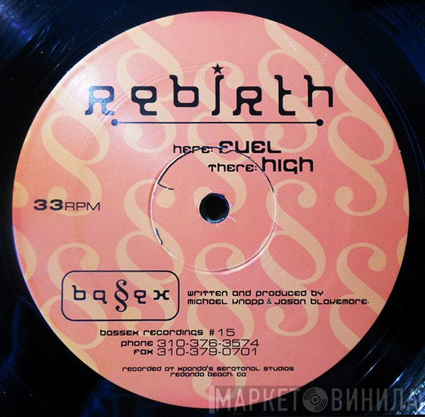 Rebirth  - Fuel / High