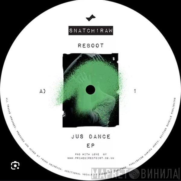 Reboot - Jus Dance EP
