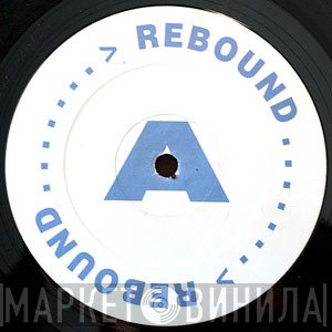 Rebound - Keep On Singing It... / Alright
