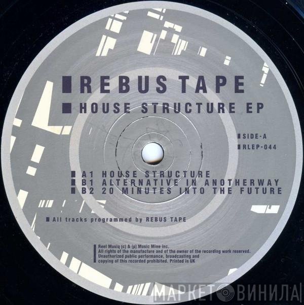 Rebus Tape - House Structure EP