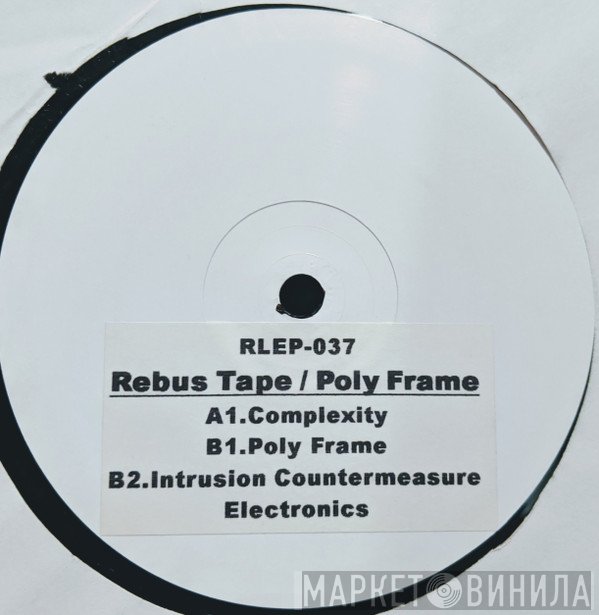 Rebus Tape - Poly Frame EP