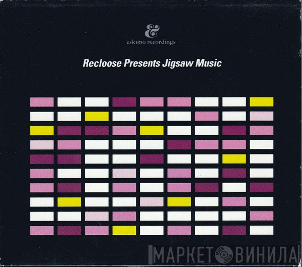 Recloose  - Jigsaw Music