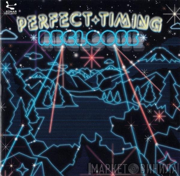 Recloose  - Perfect Timing
