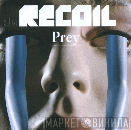 Recoil  - Prey