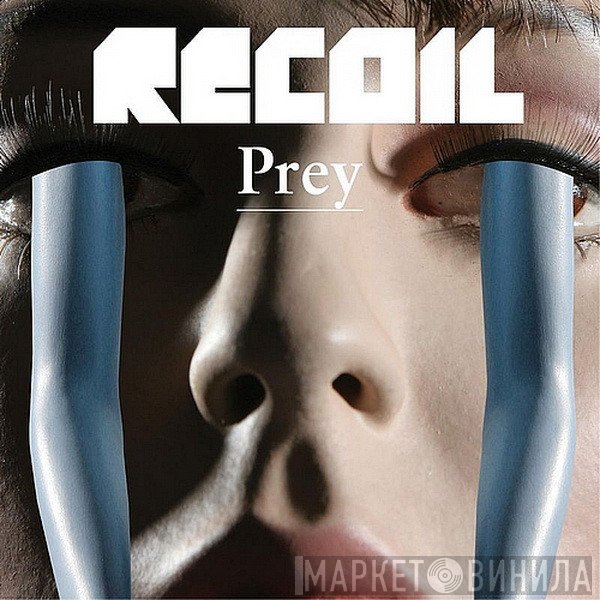 Recoil  - Prey