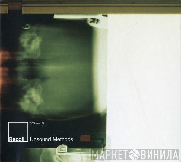 Recoil  - Unsound Methods