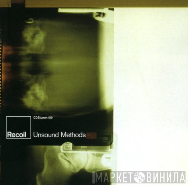 Recoil  - Unsound Methods