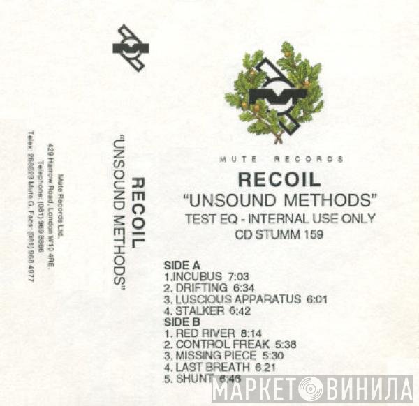 Recoil  - Unsound Methods