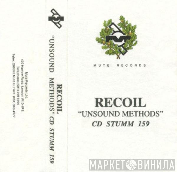 Recoil  - Unsound Methods