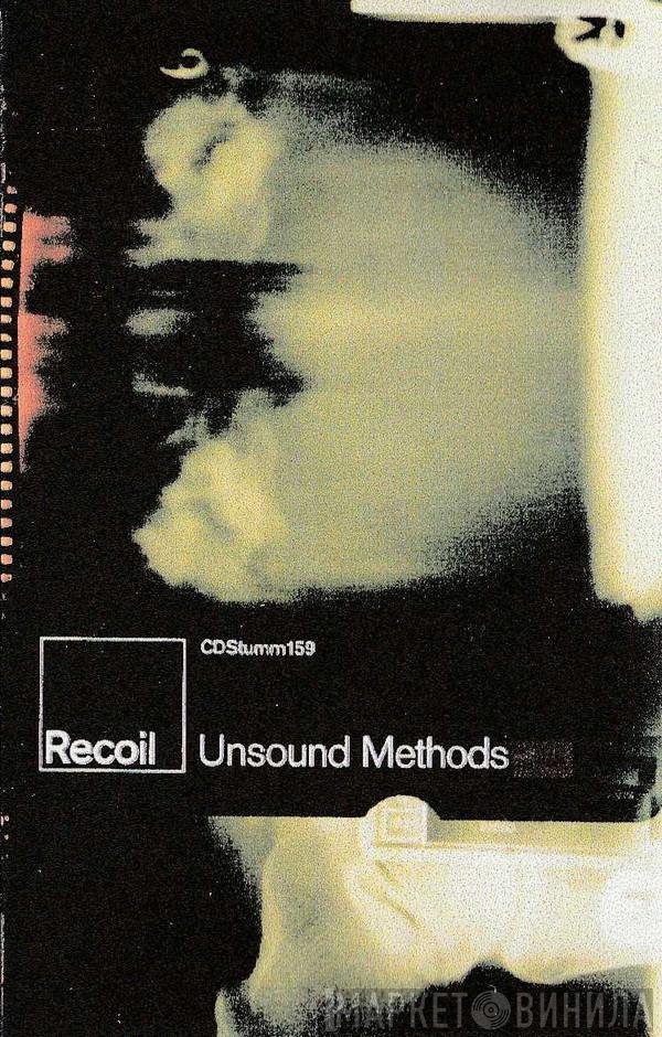 Recoil  - Unsound Methods