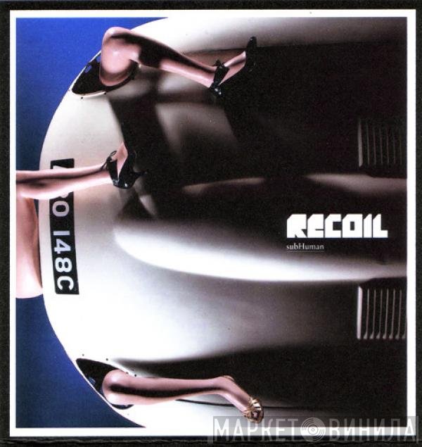 Recoil  - subHuman