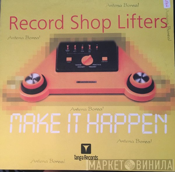 Record Shop Lifters - Make It Happen
