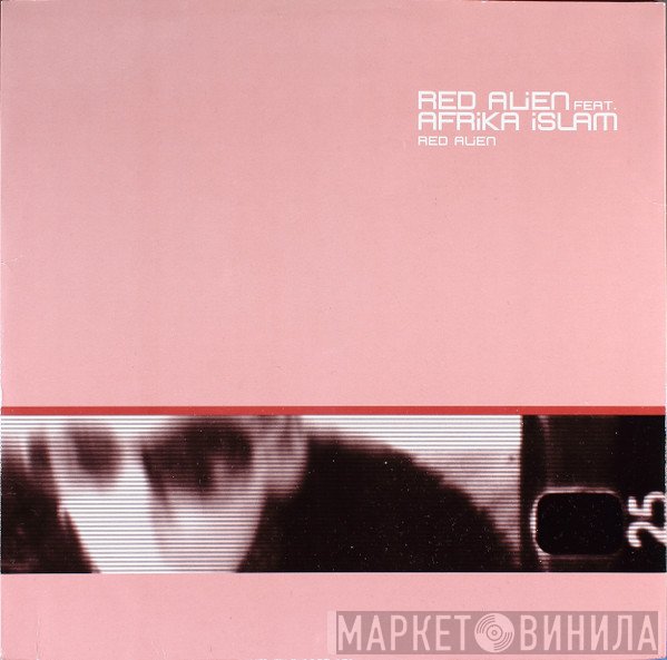Red Alien Feat. Afrika Islam  - Red Alien