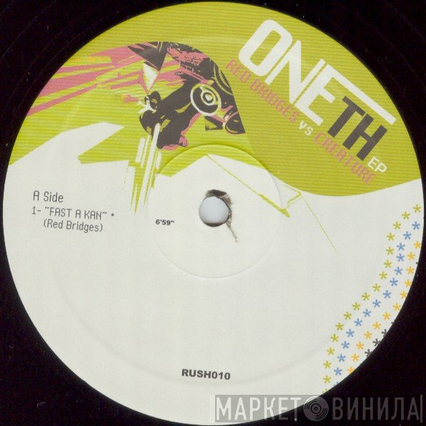 Red Bridges, Creature  - Oneth EP