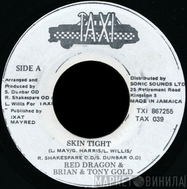 Red Dragon & Brian & Tony Gold  - Skin Tight