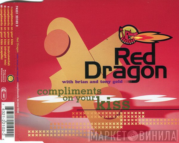 Red Dragon, Brian & Tony Gold - Compliments On Your Kiss