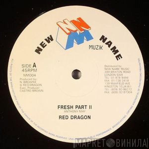 Red Dragon  - Fresh Part II