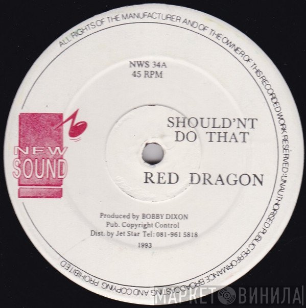 Red Dragon - Should'nt Do That