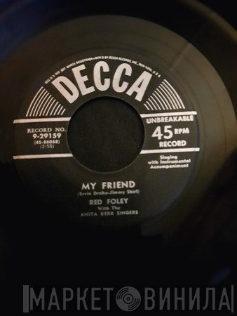 Red Foley, The Anita Kerr Singers - My Friend / Lady Of Guadalupe