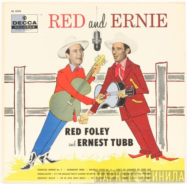 Red Foley And Ernest Tubb  - Red And Ernie