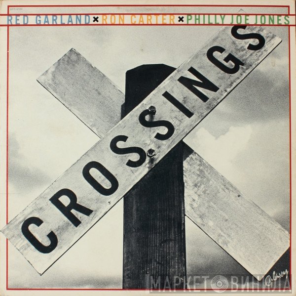 Red Garland / Ron Carter / "Philly" Joe Jones  - Crossings