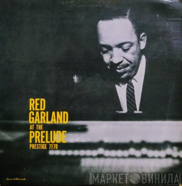 Red Garland  - Red Garland At The Prelude